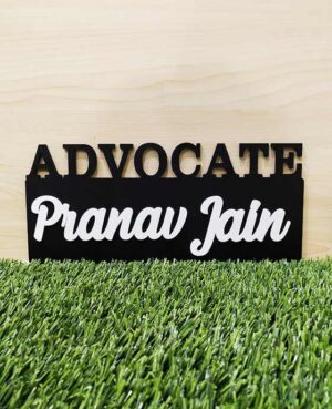 Personalized Wooden & Acrylic Name Plate for Advocate/Lawyers